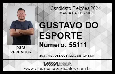 Candidato GUSTAVO DO ESPORTE 2024 - MARIA DA FÉ - Eleições