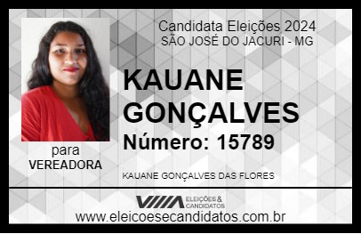 Candidato KAUANE GONÇALVES 2024 - SÃO JOSÉ DO JACURI - Eleições