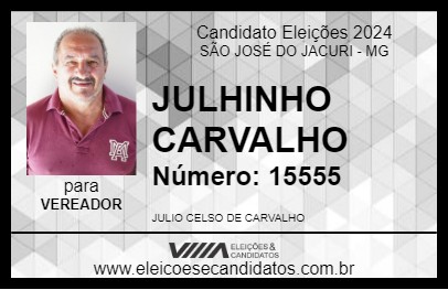 Candidato JULHINHO CARVALHO 2024 - SÃO JOSÉ DO JACURI - Eleições