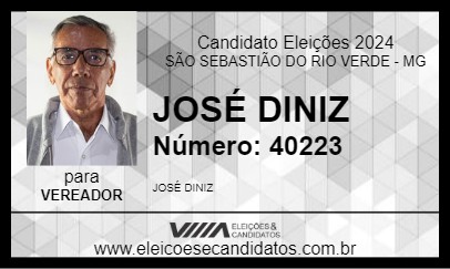 Candidato JOSÉ DINIZ 2024 - SÃO SEBASTIÃO DO RIO VERDE - Eleições