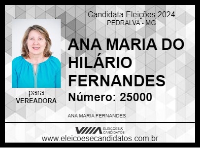 Candidato ANA MARIA DO HILÁRIO FERNANDES 2024 - PEDRALVA - Eleições