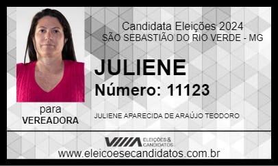 Candidato JULIENE 2024 - SÃO SEBASTIÃO DO RIO VERDE - Eleições