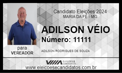 Candidato ADILSON VÉIO 2024 - MARIA DA FÉ - Eleições