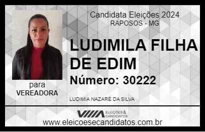 Candidato LUDIMILA FILHA DE EDIM 2024 - RAPOSOS - Eleições