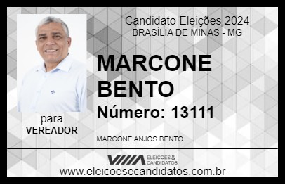 Candidato MARCONE BENTO 2024 - BRASÍLIA DE MINAS - Eleições