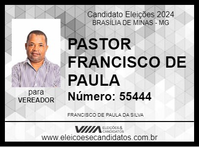 Candidato PASTOR FRANCISCO DE PAULA 2024 - BRASÍLIA DE MINAS - Eleições