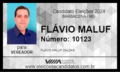 Candidato FLÁVIO MALUF 2024 - BARBACENA - Eleições