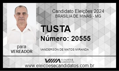 Candidato TUSTA 2024 - BRASÍLIA DE MINAS - Eleições