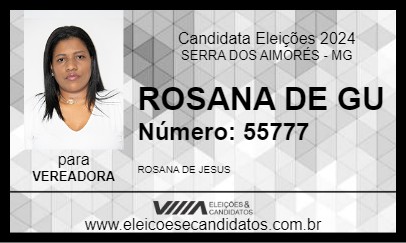 Candidato ROSANA DE GU 2024 - SERRA DOS AIMORÉS - Eleições