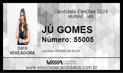 Candidato JÚ GOMES 2024 - MURIAÉ - Eleições