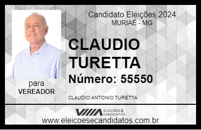 Candidato CLAUDIO TURETTA 2024 - MURIAÉ - Eleições