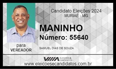 Candidato MANINHO 2024 - MURIAÉ - Eleições