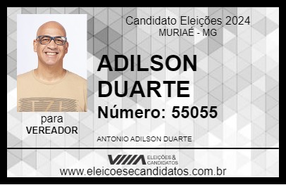 Candidato ADILSON DUARTE 2024 - MURIAÉ - Eleições