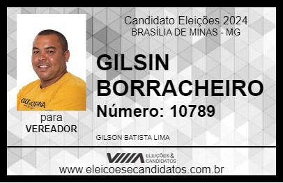 Candidato GILSIN BORRACHEIRO 2024 - BRASÍLIA DE MINAS - Eleições