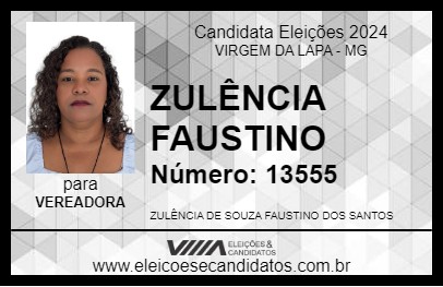 Candidato ZULÊNCIA FAUSTINO 2024 - VIRGEM DA LAPA - Eleições