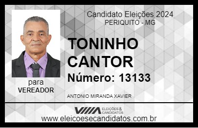 Candidato TONINHO CANTOR 2024 - PERIQUITO - Eleições