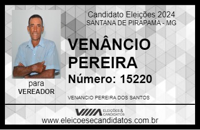 Candidato VENÂNCIO PEREIRA 2024 - SANTANA DE PIRAPAMA - Eleições