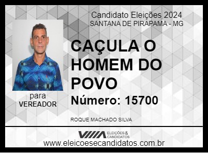 Candidato CAÇULA O HOMEM DO POVO 2024 - SANTANA DE PIRAPAMA - Eleições