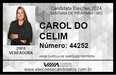 Candidato CAROL DO CELIM 2024 - SANTANA DE PIRAPAMA - Eleições