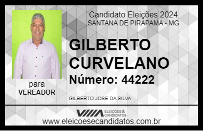 Candidato GILBERTO CURVELANO 2024 - SANTANA DE PIRAPAMA - Eleições