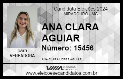 Candidato ANA CLARA AGUIAR 2024 - MIRADOURO - Eleições