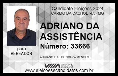 Candidato ADRIANO DA ASSISTÊNCIA 2024 - CARMO DA CACHOEIRA - Eleições