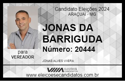 Candidato JONAS DA BARRIGUDA 2024 - ARAÇUAÍ - Eleições