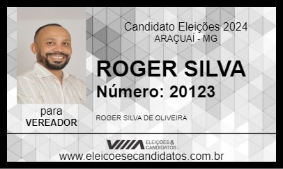 Candidato ROGER SILVA 2024 - ARAÇUAÍ - Eleições