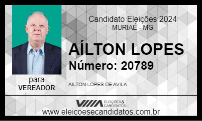 Candidato AÍLTON LOPES 2024 - MURIAÉ - Eleições