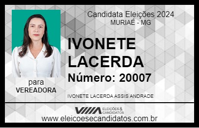 Candidato IVONETE LACERDA 2024 - MURIAÉ - Eleições