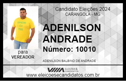 Candidato ADENILSON ANDRADE 2024 - CARANGOLA - Eleições