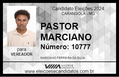 Candidato PASTOR MARCIANO 2024 - CARANGOLA - Eleições