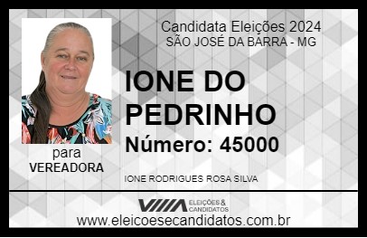 Candidato IONE DO PEDRINHO 2024 - SÃO JOSÉ DA BARRA - Eleições