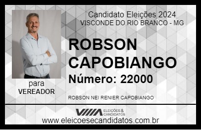 Candidato ROBSON CAPOBIANGO 2024 - VISCONDE DO RIO BRANCO - Eleições