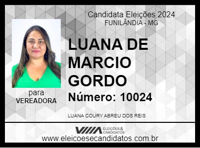 Candidato LUANA DE MARCIO GORDO 2024 - FUNILÂNDIA - Eleições