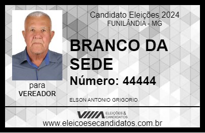 Candidato BRANCO DA SEDE 2024 - FUNILÂNDIA - Eleições