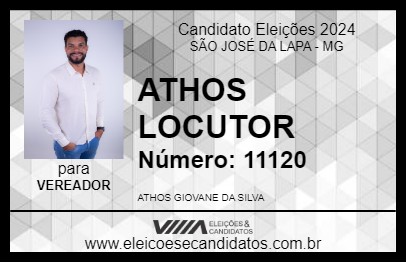 Candidato ATHOS LOCUTOR  2024 - SÃO JOSÉ DA LAPA - Eleições