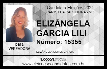 Candidato ELIZÂNGELA GARCIA LILI 2024 - CARMO DA CACHOEIRA - Eleições