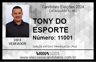 Candidato TONY DO ESPORTE 2024 - CATAGUASES - Eleições