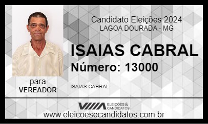 Candidato ISAIAS CABRAL 2024 - LAGOA DOURADA - Eleições