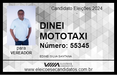 Candidato DINEI MOTOTAXI 2024 - SÃO JOSÉ DA LAPA - Eleições