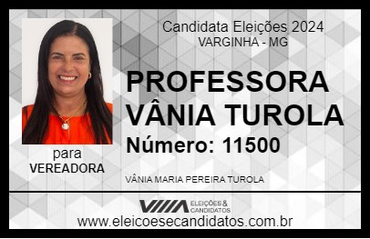 Candidato PROFESSORA VÂNIA TUROLA 2024 - VARGINHA - Eleições