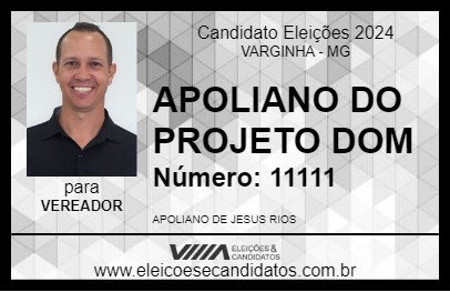 Candidato APOLIANO DO PROJETO DOM 2024 - VARGINHA - Eleições