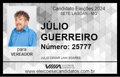 Candidato JÚLIO GUERREIRO 2024 - SETE LAGOAS - Eleições