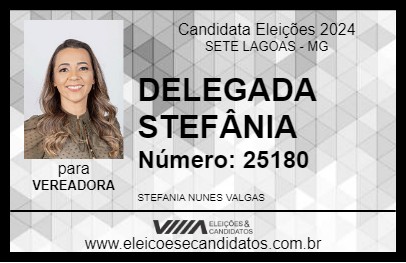 Candidato DELEGADA STEFÂNIA 2024 - SETE LAGOAS - Eleições