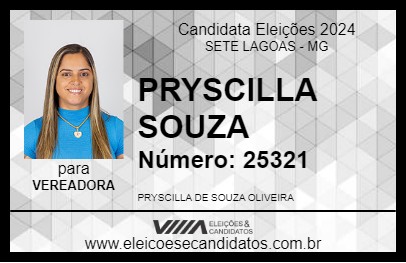 Candidato PRYSCILLA SOUZA 2024 - SETE LAGOAS - Eleições