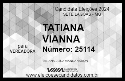 Candidato TATIANA VIANNA 2024 - SETE LAGOAS - Eleições