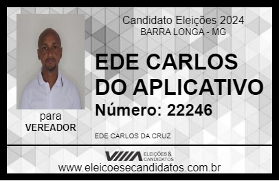 Candidato EDE CARLOS DO APLICATIVO 2024 - BARRA LONGA - Eleições