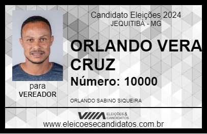 Candidato ORLANDO VERA CRUZ 2024 - JEQUITIBÁ - Eleições