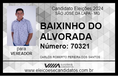 Candidato BAIXINHO DO ALVORADA 2024 - SÃO JOSÉ DA LAPA - Eleições